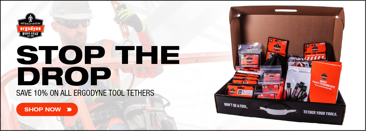  Save 10% on all Ergodyne Tool Tethers through 11/30